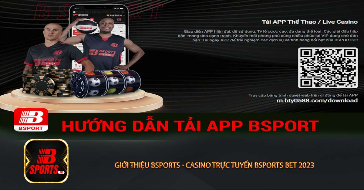 Hướng dẫn chi tiết cài đặt Bsport Android và iOS
